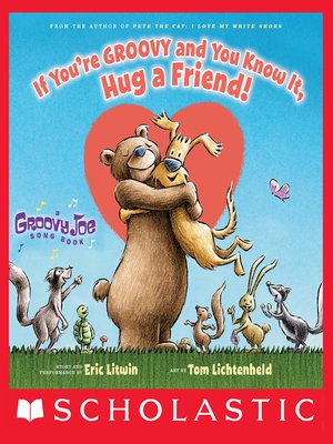 cover image of If You're Groovy and You Know It, Hug a Friend